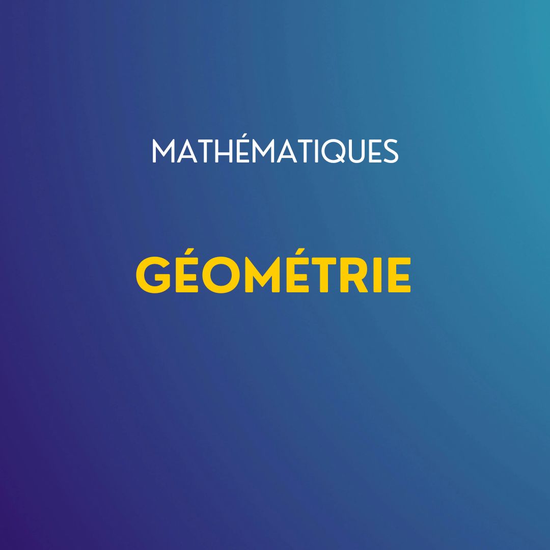Cours de mathématiques : Géométrie